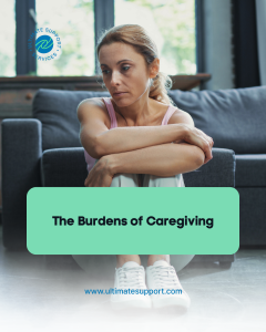 the burdens of caregiving