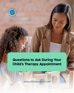 Blog questions to ask during your child’s therapy appointment
